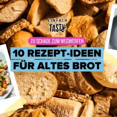 10 Rezept-Ideen für altes Brot: So kannst du es verwerten! Leckerer Brotsalat und herzhafte Knödel sind nur der Anfang.